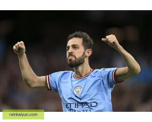 贝尔纳多伤病恢复积极，状态逐渐回暖备受关注